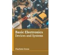 Basic Electronics: Devices And Systems