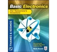 Basic Electronics For Tomorrow's Inventors