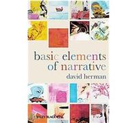Basic Elements of Narrative David Herman (Auteur)