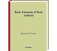 Basic Elements Of Real Analysis