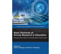 Basic Elements Of Survey Research In Education