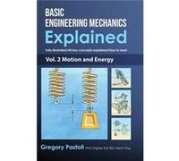 Basic Engineering Mechanics Explained Volume 2 - Pastoll Gregory - Gregory Pastoll - Livre en Anglais - Hardback Pastoll GregoryPastoll Gregory (Auteur)