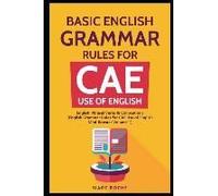 Basic English Grammar Rules For Cae Use Of English: English Phrasal Verbs & Collocations. (English Grammar Rules For Cae Mini-Booster Volume 1): Engli