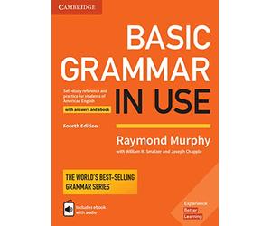 Basic Grammar in Use - Fourth Edition. Student's Book with answers and interactive ebook