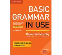 Basic Grammar in Use - Fourth Edition. Student's Book without answers