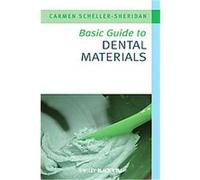 Basic Guide To Dental Materials, Basic Guide Dentistry Series Carmen Scheller-sheridan (Auteur)