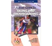 Basic Guide To Skiing & Snowboarding