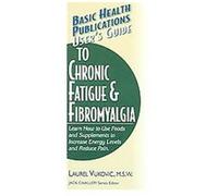 Basic Health Publications User's Guide To Chronic Fatigue & Fibromyalgia, Basic Health Publications User's Guide Laurel Vukovic (Auteur)
