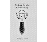 Basic Ideas of National Socialist Cultural Policy