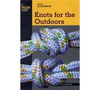 Basic Illustrated Knots for the Outdoors by Lon Levin Cliff Jacobson (Auteur)