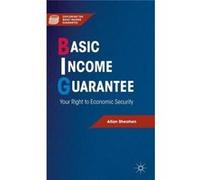 Basic Income Guarantee Allan Sheahen, (Auteur)
