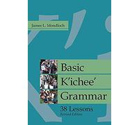 Basic K'ichee' Grammar