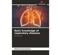 Basic knowledge of respiratory diseases: Nursing care