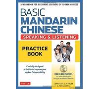 Basic Mandarin Chinese - Speaking & Listening Practice Book