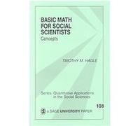 Basic Math for Social Scientists, Quantitative Applications in the Social Sciences Timothy M. Hagle (Auteur)