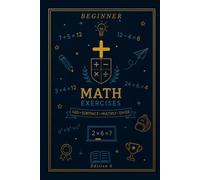 Basic Math Workbook for Kids: Beginner Level: Simple Addition Problems from 0 to 100 Sixth Edition