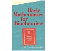 Basic Mathematics For Biochemists