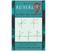 Basic Mathematics For Grade 9 Algebra And Geometry