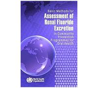 Basic Methods For Assessment Of Renal Fluoride Excretion In Community Prevention Programmes For Oral Health