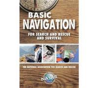 Basic Navigation For Search and Rescue and Survival by Bryan Enberg Bryan Enberg (Auteur)