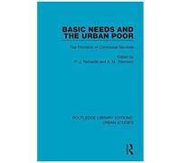 Basic Needs And The Urban Poor