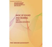 Basic of Sound and Hearing: Building Acoustic