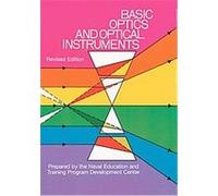 Basic Optics and Optical Instruments United States Bureau of Naval Personnel (Auteur)
