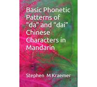 Basic Phonetic Patterns of “da” and “dai” Chinese Characters in Mandarin