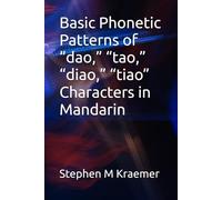 Basic Phonetic Patterns Of Dao, Tao, Diao, Tiao Characters In Mandarin