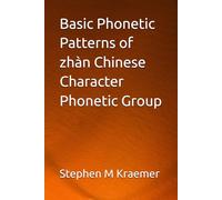 Basic Phonetic Patterns of zhàn Chinese Character Phonetic Group