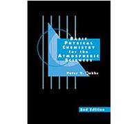 Basic Physical Chemistry for the Atmospheric Sciences Peter V. Hobbs (Auteur)