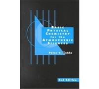 Basic Physical Chemistry for the Atmospheric Sciences Peter V. Hobbs (Auteur)