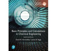 Basic Principles And Calculations In Chemical Engineering, Global Edition