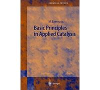 Basic Principles In Applied Catalysis