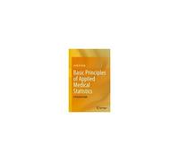Basic Principles Of Applied Medical Statistics