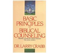 Basic Principles Of Biblical Counseling