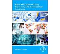 Basic Principles of Drug Discovery and Development by Blass Benjamin E. Temple University School of Pharmacy Philadelphia PA USA Paperback Book Blass Benjamin E. Temple University School of Pharmacy P