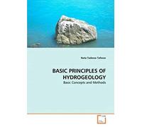 Basic Principles Of Hydrogeology: Basic Concepts And Methods