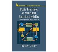 Basic Principles Of Structural Equation Modeling