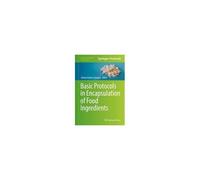 Basic Protocols In Encapsulation Of Food Ingredients