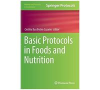Basic Protocols In Foods And Nutrition