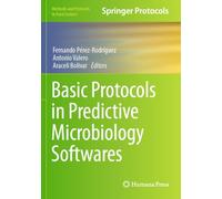 Basic Protocols in Predictive Microbiology Softwares