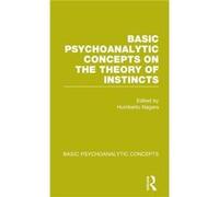 Basic Psychoanalytic Concepts On The Theory Of Instincts