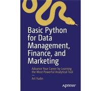 Basic Python for Data Management Finance and Marketing by Art Yudin Art Yudin (Auteur)