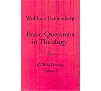 Basic Questions in Theology Wolfhart Pannenberg (Auteur)