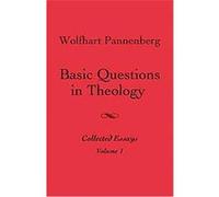 Basic Questions in Theology Wolfhart Pannenberg (Auteur)