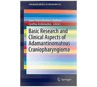 Basic Research And Clinical Aspects Of Adamantinomatous Craniopharyngioma