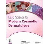 Basic Science for Modern Cosmetic Dermatology by Michele Verschoore Chakaravarthi Srinivas, Michele Verschoore (Auteur)