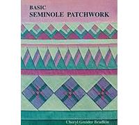 Basic Seminole Patchwork - Print On Demand Edition