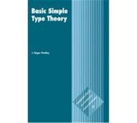 Basic Simple Type Theory Hindley, J. Roger (Auteur)